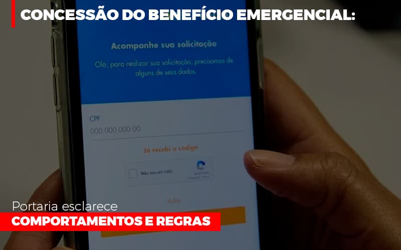 Concessão Do Benefício Emergencial: Portaria Esclarece Comportamentos E Regras - Contabilidade em São Bernardo do Campo - SP