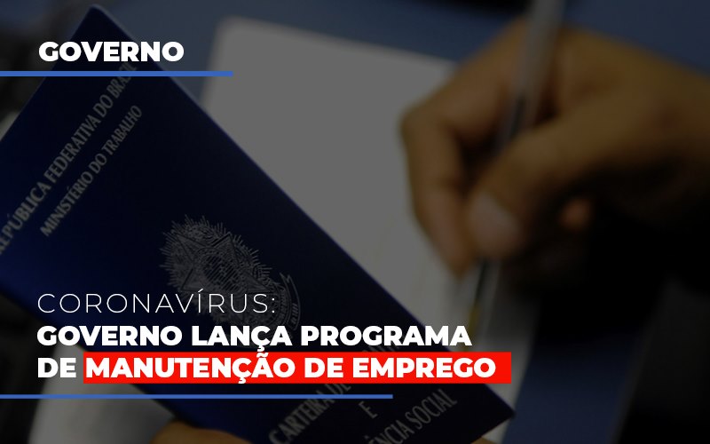 Governo Lança Programa De Manutenção De Emprego - Contabilidade em São Bernardo do Campo - SP