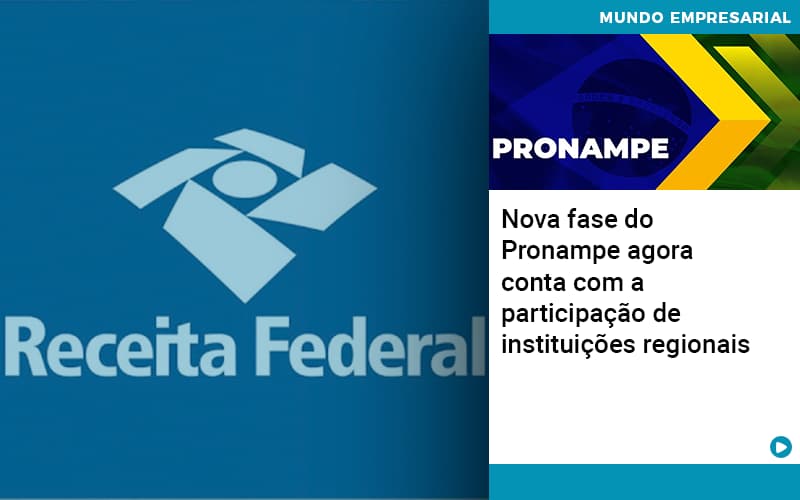Nova Fase Do Pronampe Agora Conta Com A Participação De Instituições Regionais - Contabilidade em São Bernardo do Campo - SP