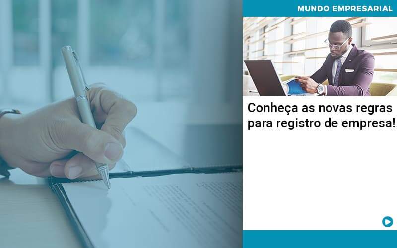 Conheça As Novas Regras Para Registro De Empresa! - Contabilidade em São Bernardo do Campo - SP