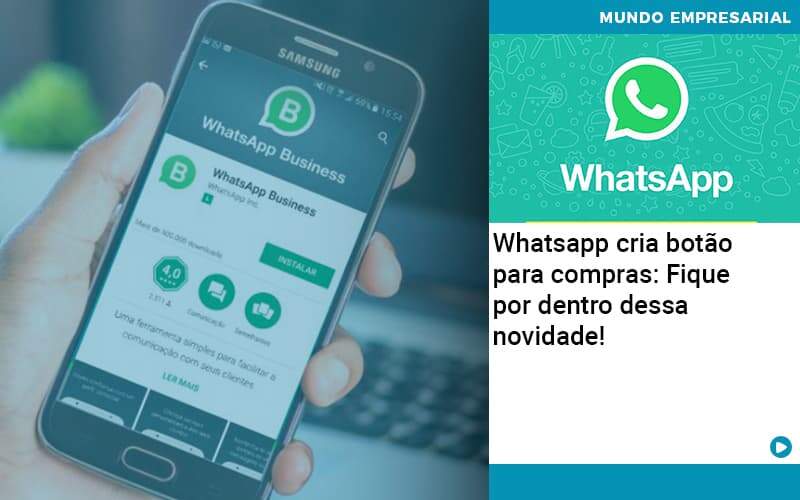 Whatsapp Cria Botão Para Compras: Fique Por Dentro Dessa Novidade! - Contabilidade em São Bernardo do Campo - SP