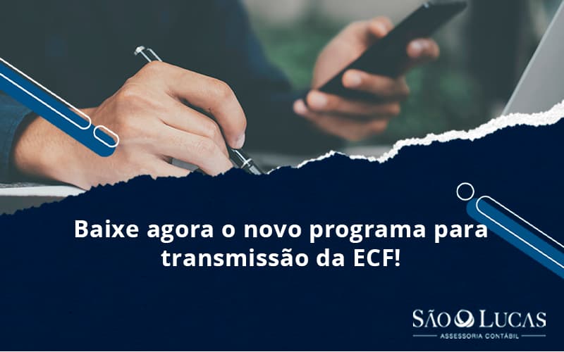 Baixe Agora O Novo Programa Para Transmissão Da Ecf! - Contabilidade em São Bernardo do Campo - SP