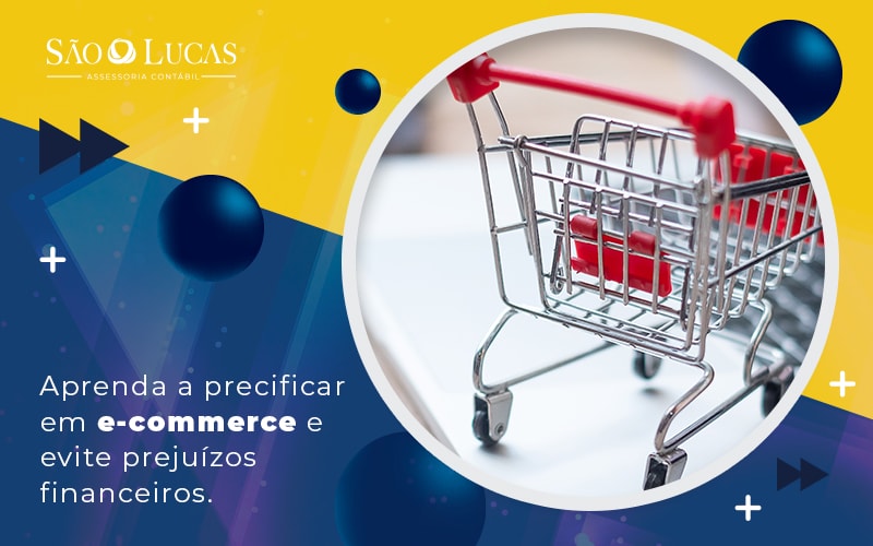 Como Precificar Em E Commerce: Entenda Aqui! - Contabilidade em São Bernardo do Campo - SP