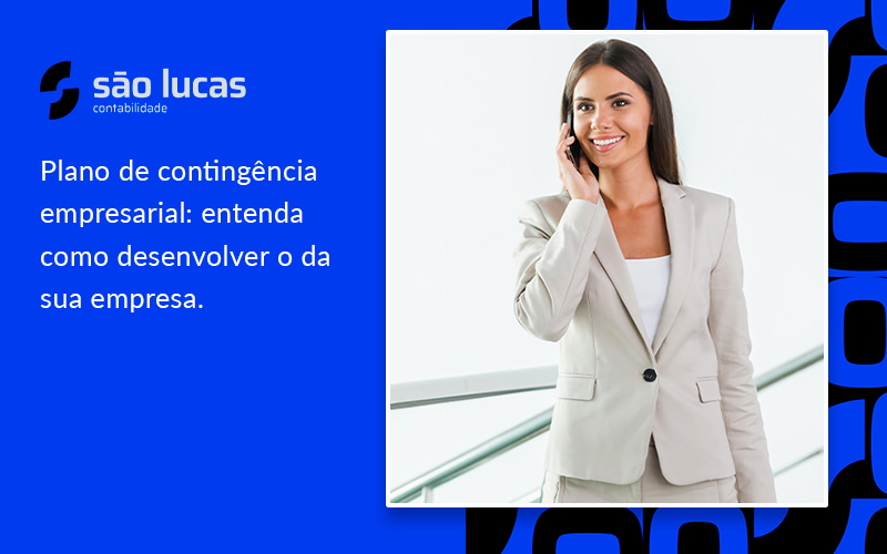 Plano De Contingência Empresarial: Entenda Como Desenvolver O Da Sua Empresa. - Contabilidade em São Bernardo do Campo - SP